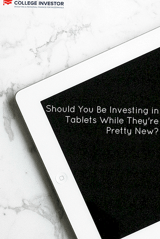 Měli byste investovat do tablet, když jsou docela nové?