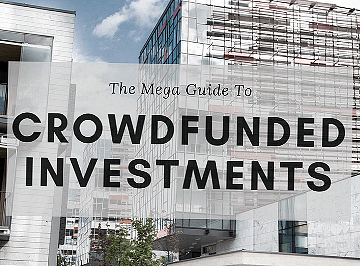 Mega ceļvedis Crowdfunded Investments: pašu kapitāls, nekustamais īpašums un daudz ko citu