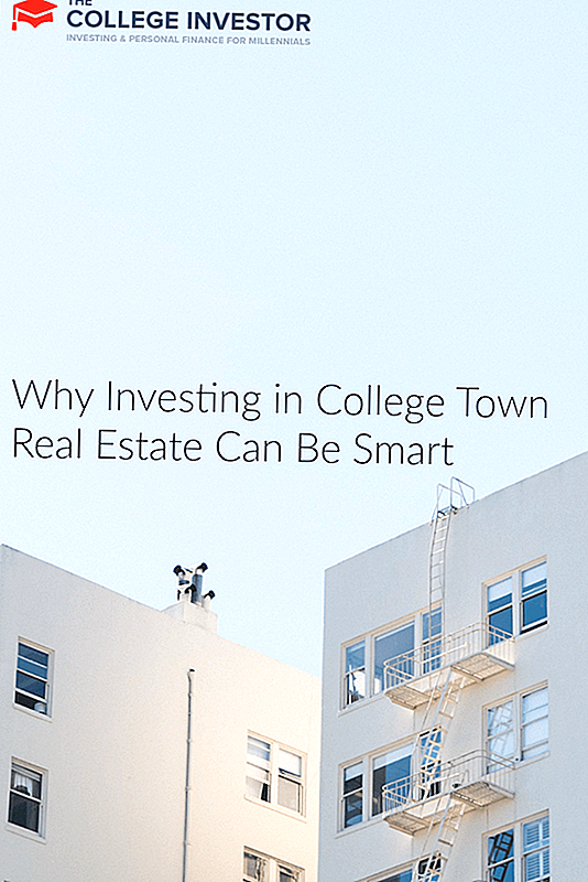 Kāpēc ieguldīt College Town Real Estate var būt Smart