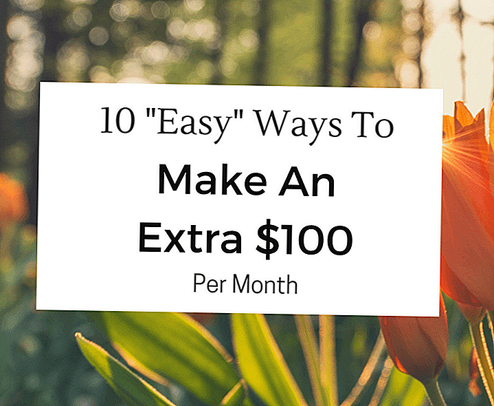 10 "Easy" veidi, kā padarīt papildus $ 100 mēnesī