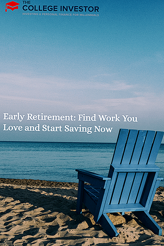 Varajane pensionilemine: otsige tööd, mida te armastad ja hakkate nüüd salvestama