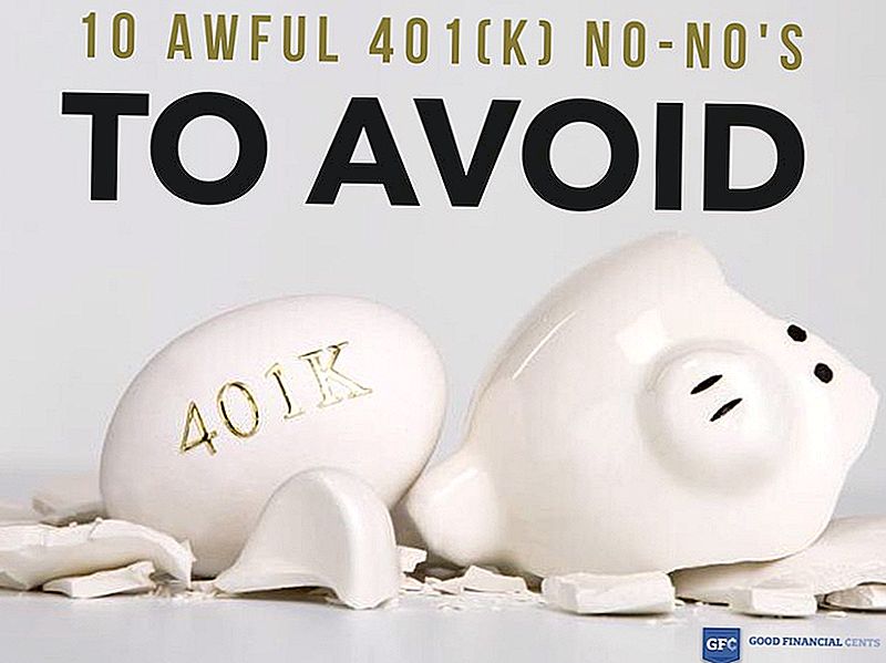 10 Forfærdelig 401 (k) Nej-nej, du bør undgå