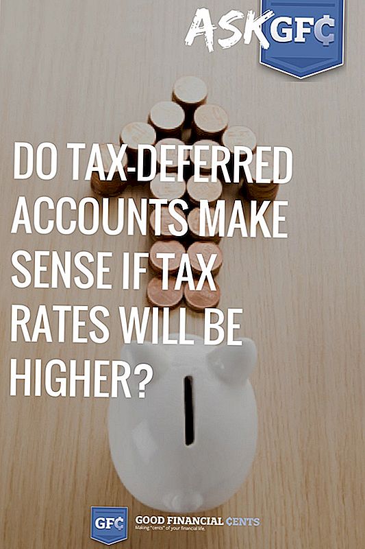 Chiedi a GFC 005: gli account con imposte differite hanno senso se le aliquote fiscali saranno più elevate?