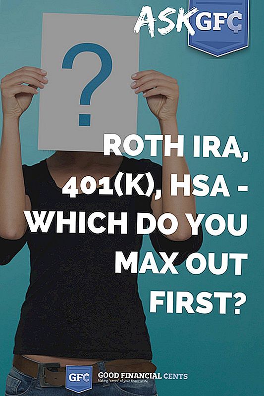 Запитайте GFC 008 - Roth IRA, 401 (k), HSA - Який ти макс з першим?