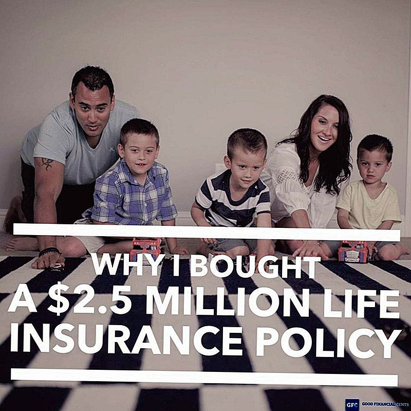 Perché ho acquistato una politica di vita a termine di 2,5 milioni di dollari